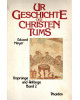 Urgeschichte des Christentums - Ursprung und Anfänge des Christentums in 2 Bänden - im Schuber