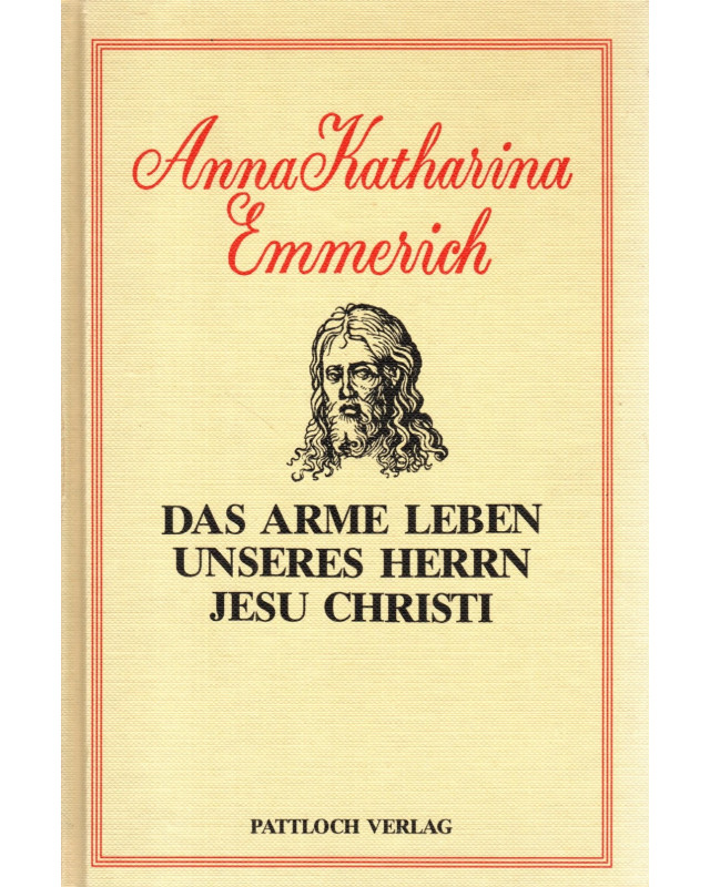 Das arme Leben unseres Herrn Jesu Christi