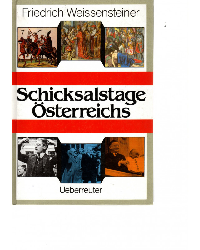 Schicksalstage Österreichs