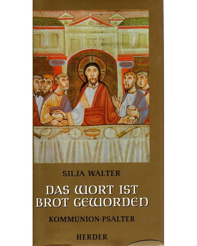 Das Wort ist Brot geworden - Kommunion-Psalter