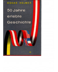 50 Jahre erlebte Geschichte