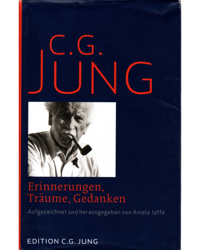 C. G. Jung - Erinnerungen, Träume, Gedanken