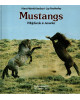 Mustangs - Wildpferde in Amerika