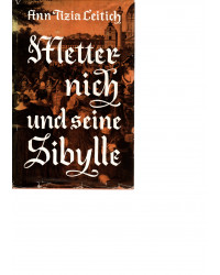 Metternich und seine Sibylle