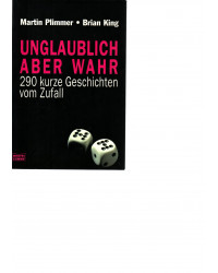 Unglaublich aber wahr - 290 Zufälle und andere unglaubliche Geschichten - Taschenbuch