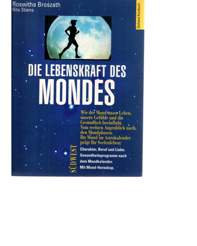 Die Lebenskraft des Mondes