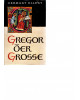 Gregor der Grosse