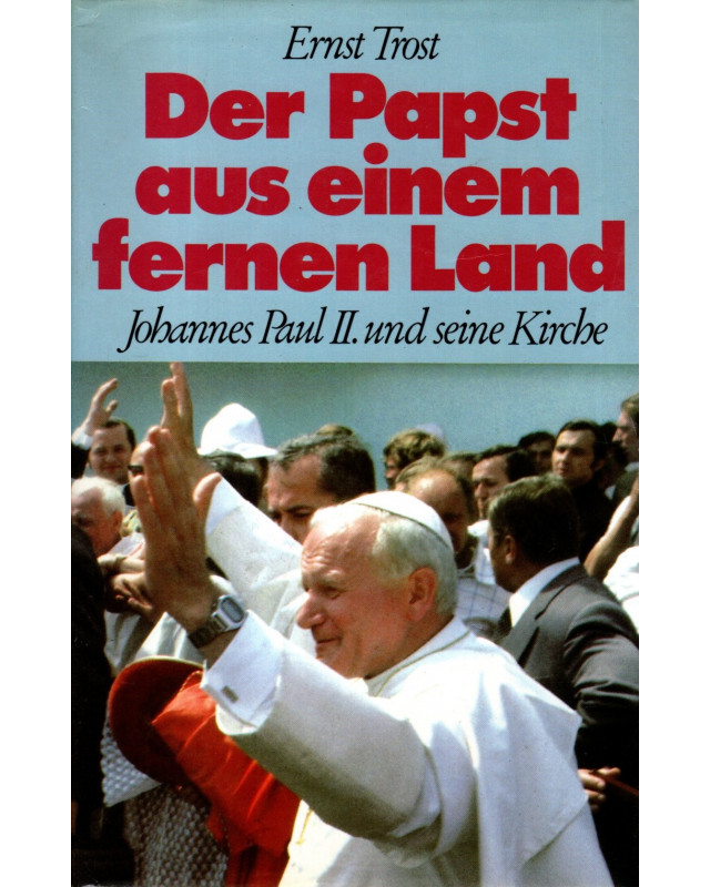 Der Papst aus einem fernen Land