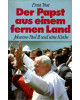 Der Papst aus einem fernen Land