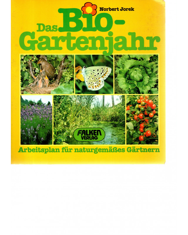 Das Bio-Gartenjahr - Taschenbuch