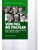 Von Figl bis Fischler