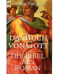 Das Buch von Gott - Die Bibel als Roman