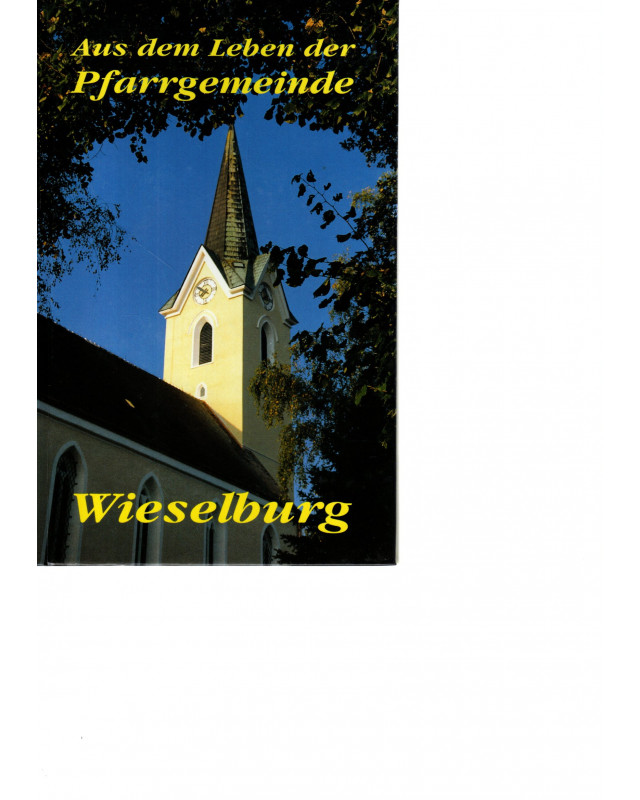 Aus dem Leben der Pfarrgemeinde Wieselburg