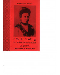 Rosa Luxemburg Ein Leben für die Freiheit