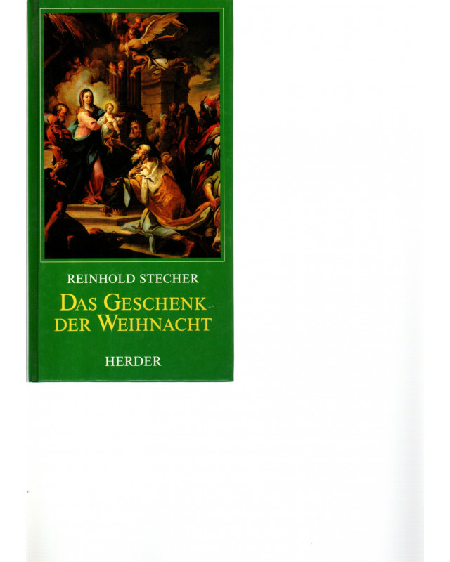 Reinhold Stecher - Das Geschenk der Weihnacht