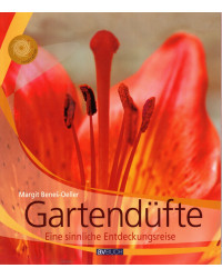 Gartendüfte - Eine sinnliche Entdeckungsreise