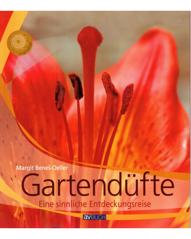 Gartendüfte - Eine sinnliche Entdeckungsreise