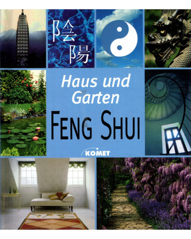 Feng Shui - Haus und Garten