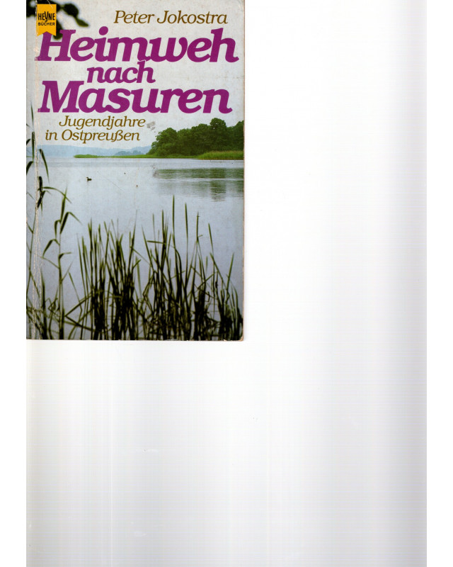 Heimweh nach Masuren - Jugendjahre in Ostpreußen - Taschenbuch