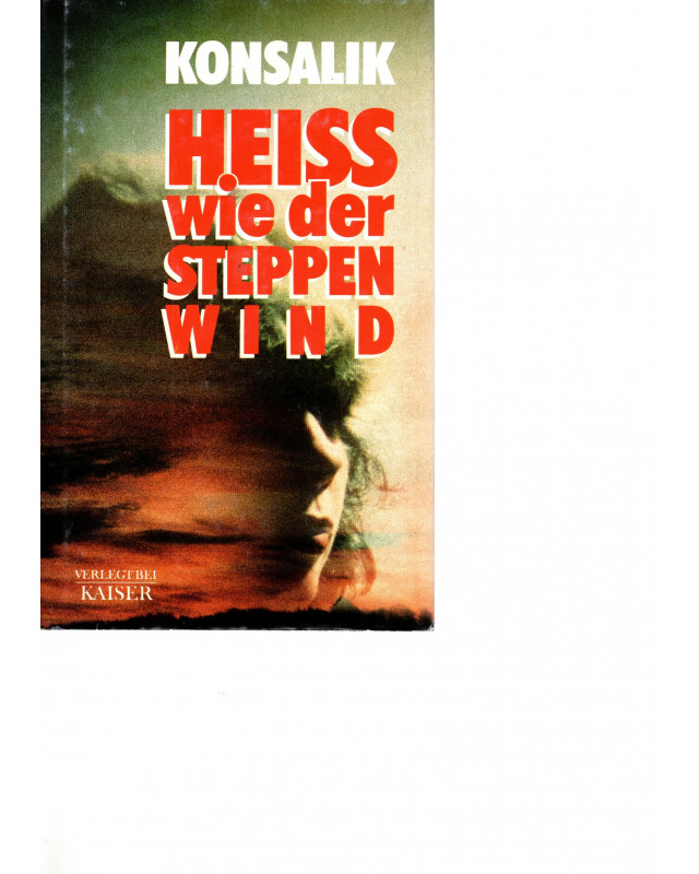 Heiß wie der Steppenwind