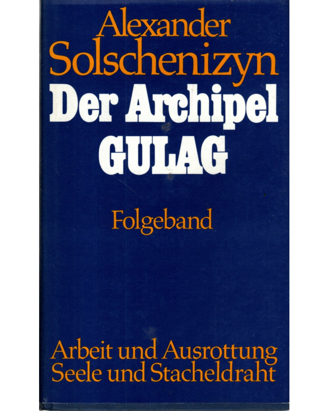 Der Archipel Gulag - Folgeband