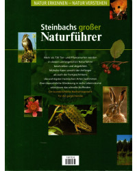 Steinbachs großer Naturführer - Wald, Feuchtgebiete, Wiese - Natur erkennen, Natur verstehen