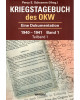 Kriegstagebuch des Oberkommandos der Wehrmacht 1940-1945 - Eine Dokumentation