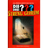 Die drei ??? - Streng geheim