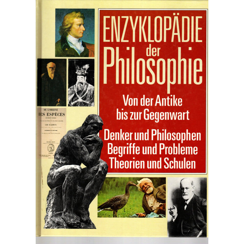 Enzyklopädie der Philosophie - Von der Antike bis zur Gegenwart